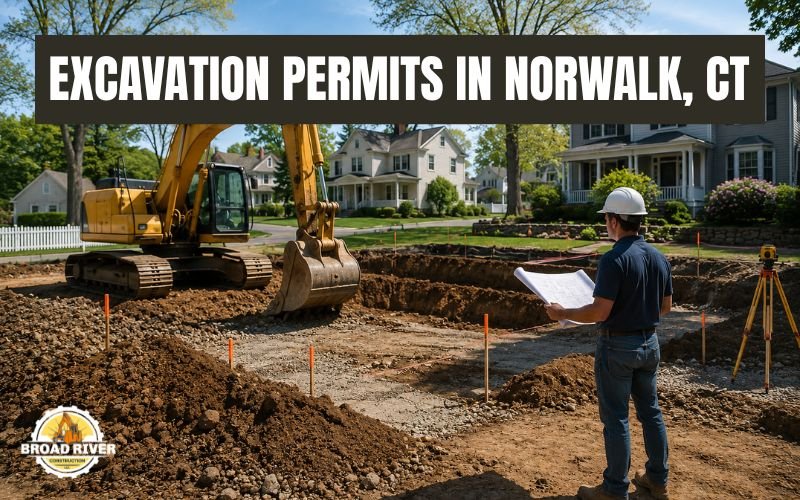 EXCAVATION PERMITS IN NORWALK, CT